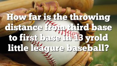 How far is the throwing distance from third base to first base in 13 yrold little leagure baseball?