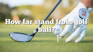 How far stand from golf ball?