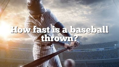 How fast is a baseball thrown?