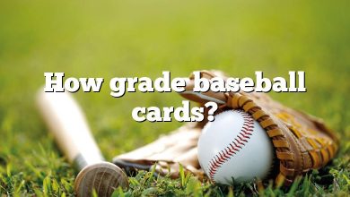 How grade baseball cards?