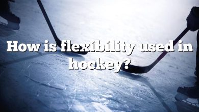 How is flexibility used in hockey?