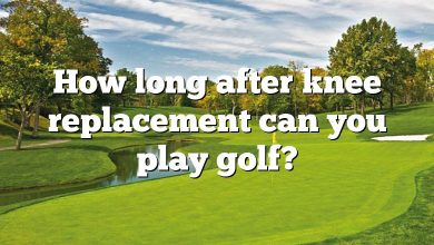 How long after knee replacement can you play golf?