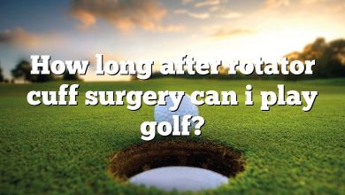 How long after rotator cuff surgery can i play golf?
