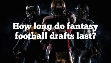 How long do fantasy football drafts last?