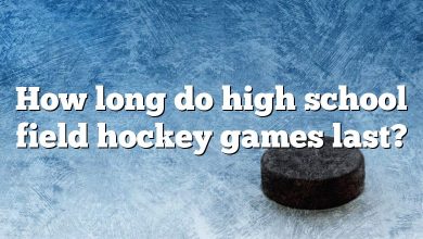 How long do high school field hockey games last?