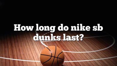 How long do nike sb dunks last?