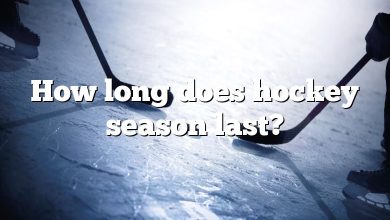 How long does hockey season last?