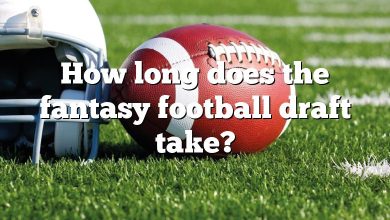 How long does the fantasy football draft take?