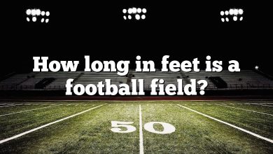 How long in feet is a football field?