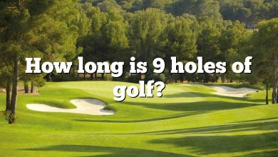 How long is 9 holes of golf?