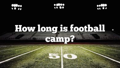 How long is football camp?