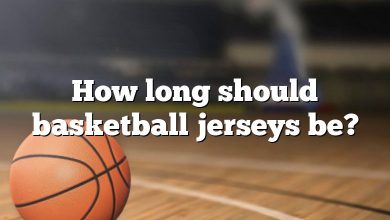 How long should basketball jerseys be?