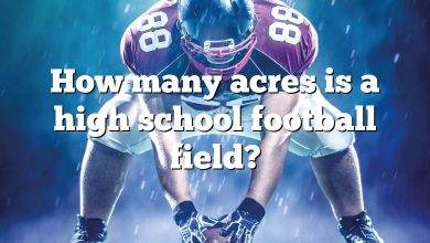 How many acres is a high school football field?