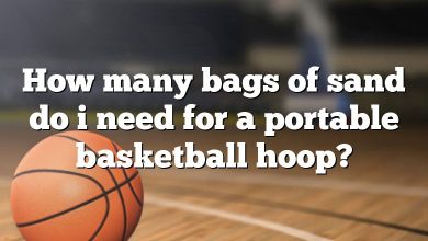 How many bags of sand do i need for a portable basketball hoop?