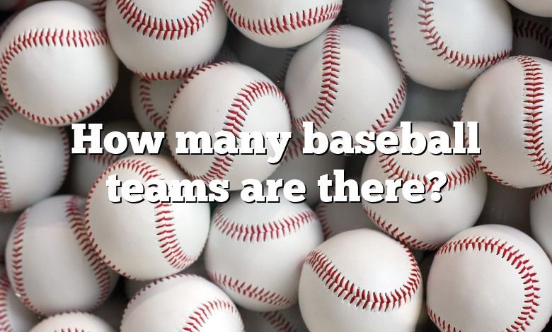 How many baseball teams are there?