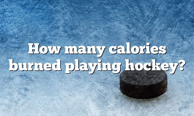 How many calories burned playing hockey?