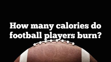 How many calories do football players burn?