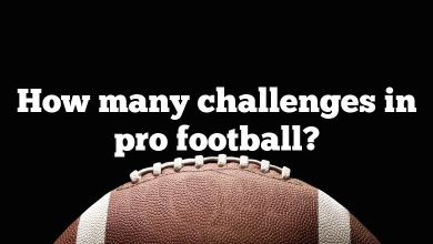 How many challenges in pro football?