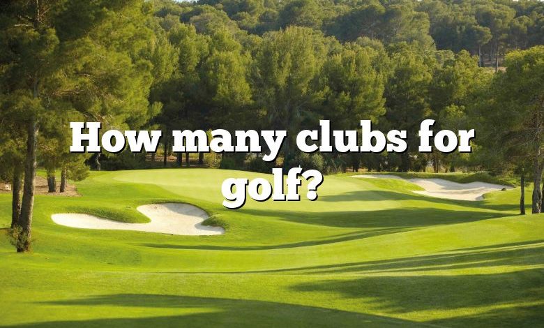 How many clubs for golf?