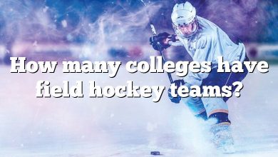 How many colleges have field hockey teams?