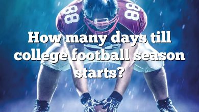 How many days till college football season starts?