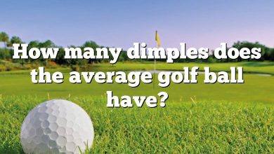 How many dimples does the average golf ball have?