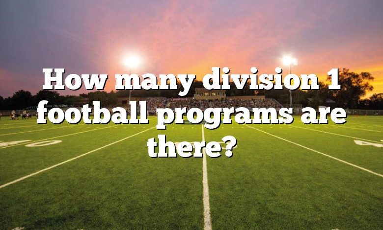 How many division 1 football programs are there?