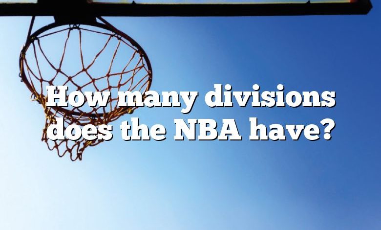 How many divisions does the NBA have?