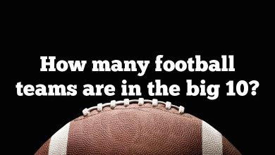 How many football teams are in the big 10?