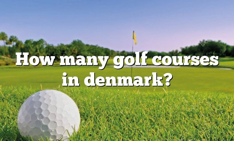 How many golf courses in denmark?