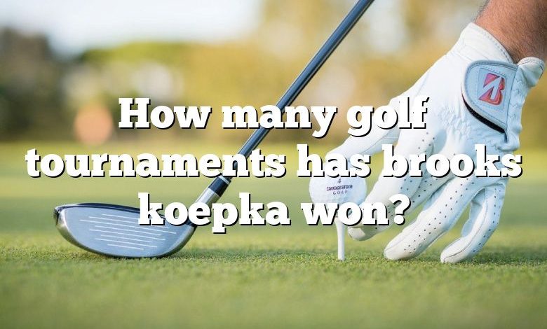How many golf tournaments has brooks koepka won?