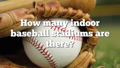 How many indoor baseball stadiums are there?