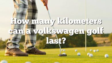 How many kilometers can a volkswagen golf last?