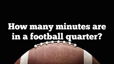 How many minutes are in a football quarter?