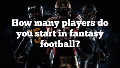 How many players do you start in fantasy football?