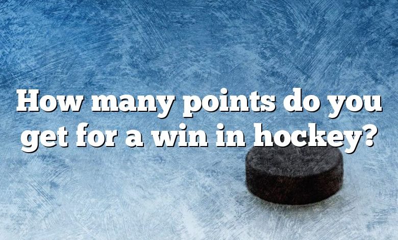 How many points do you get for a win in hockey?