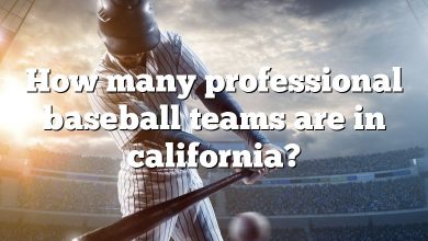 How many professional baseball teams are in california?