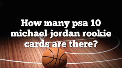 How many psa 10 michael jordan rookie cards are there?