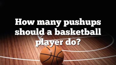 How many pushups should a basketball player do?