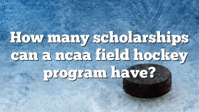 How many scholarships can a ncaa field hockey program have?