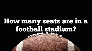 How many seats are in a football stadium?