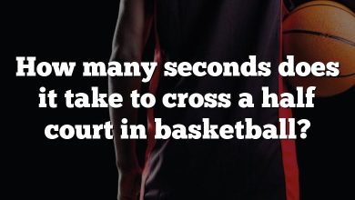 How many seconds does it take to cross a half court in basketball?