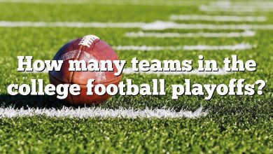 How many teams in the college football playoffs?