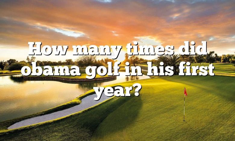 How many times did obama golf in his first year?