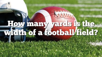 How many yards is the width of a football field?