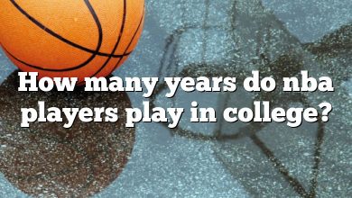 How many years do nba players play in college?