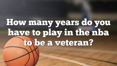 How many years do you have to play in the nba to be a veteran?