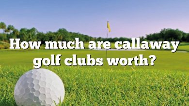 How much are callaway golf clubs worth?