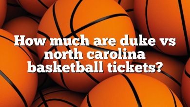 How much are duke vs north carolina basketball tickets?