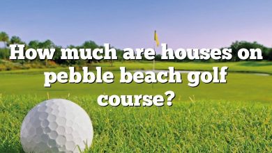 How much are houses on pebble beach golf course?